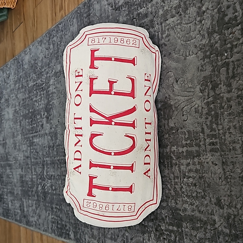 Admit one ticket pillow